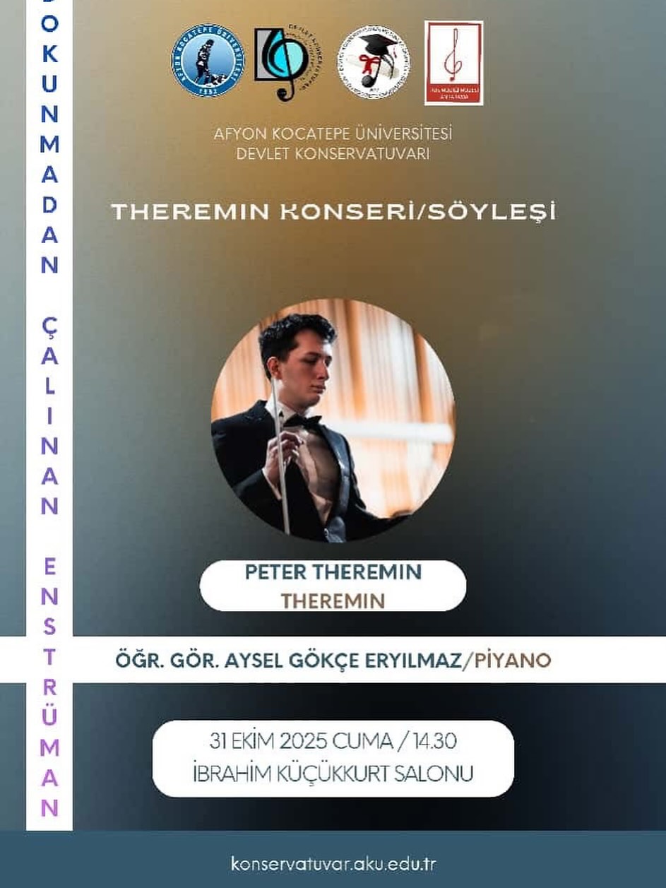 Afyon Kocatepe Üniversitesi'nde Bugün: Theremin Konseri ve Söyleşi