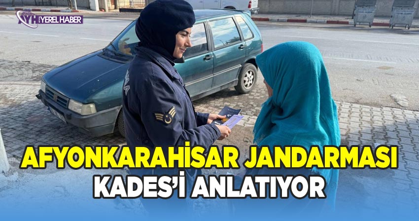 Afyonkarahisar İl Jandarma Komutanlığı Kadına Karşı Şiddetle Mücadele KADES Bilgilendirme Çalışmalarını Sürdürüyor