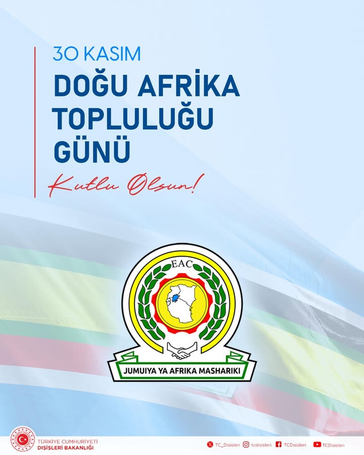 Doğu Afrika Topluluğu’nun 26. Kuruluş Yıldönümü Kutlaması