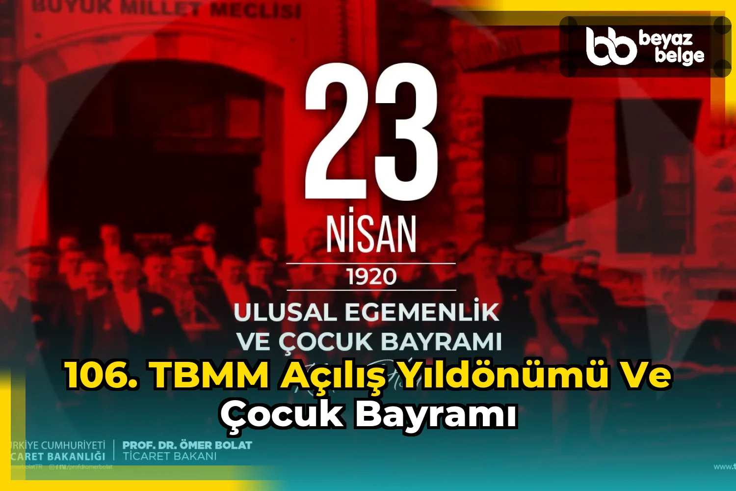 106. TBMM açılış yıldönümü ve çocuk bayramı