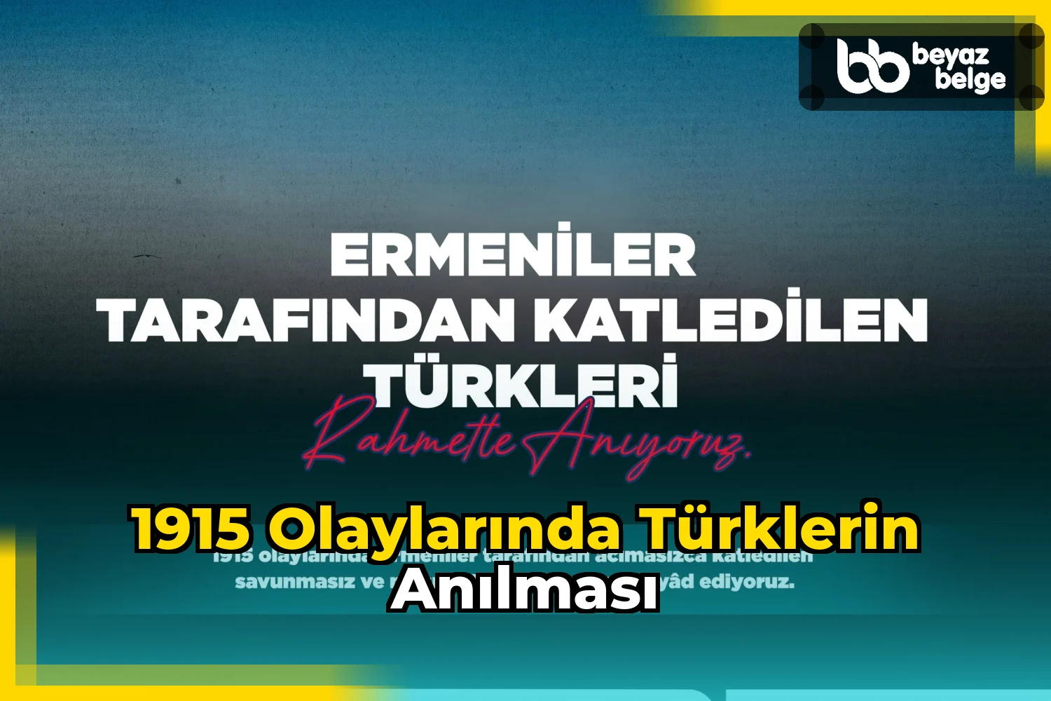 1915 olaylarında Türklerin anılması