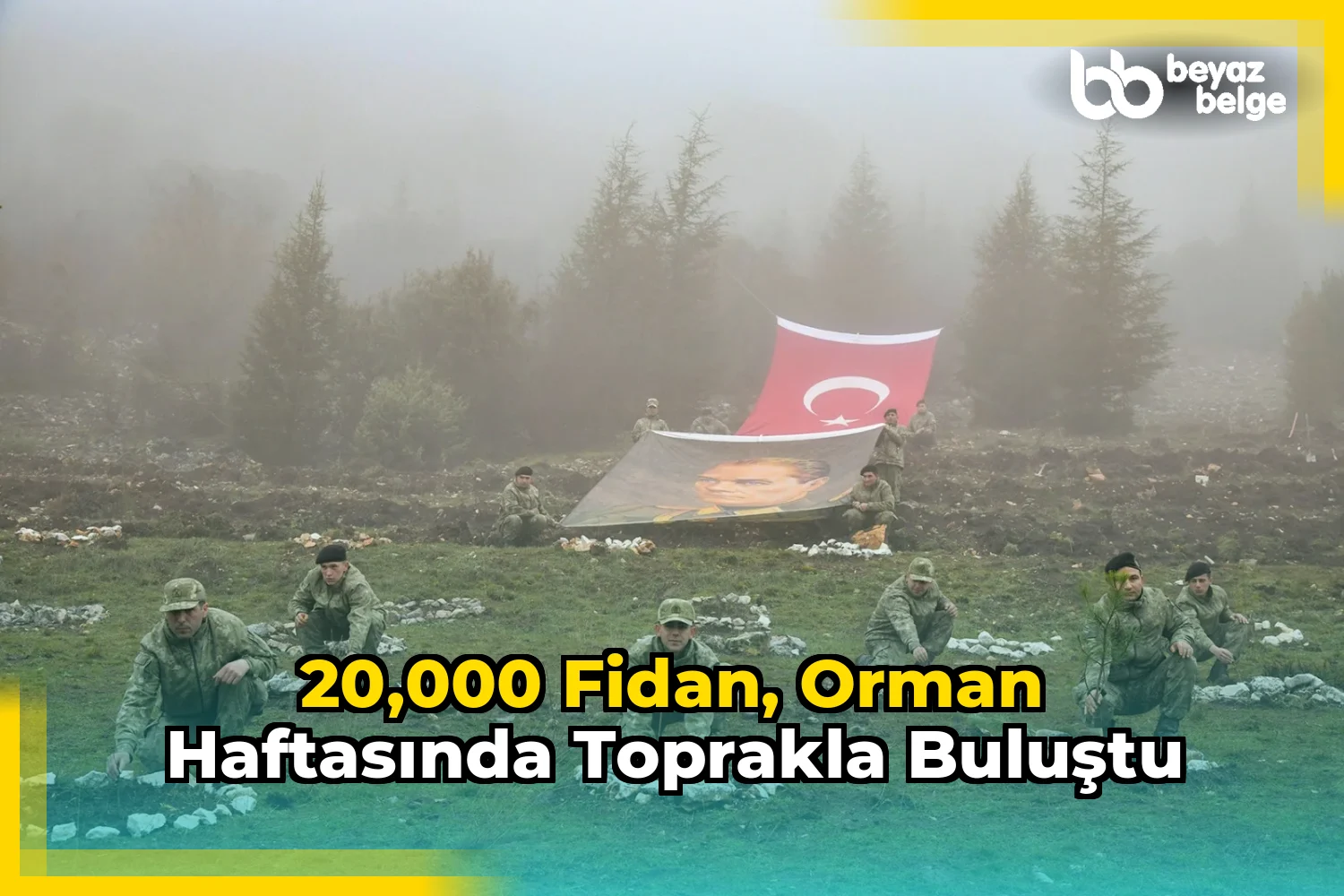 20,000 fidan, orman haftasında toprakla buluştu