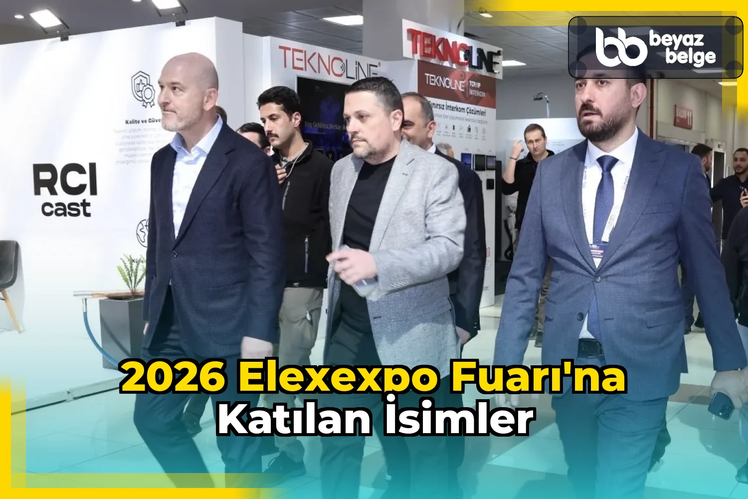 2026 Elexexpo Fuarı'na Katılan İsimler
