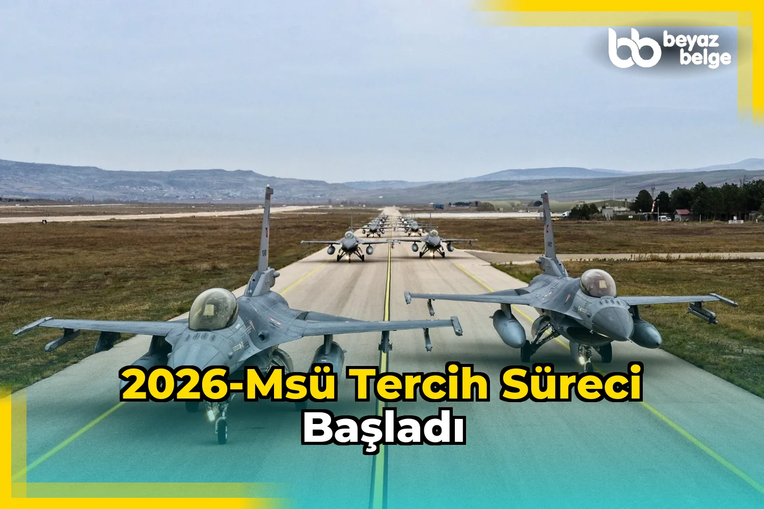 2026-MSÜ Tercih Süreci Başladı