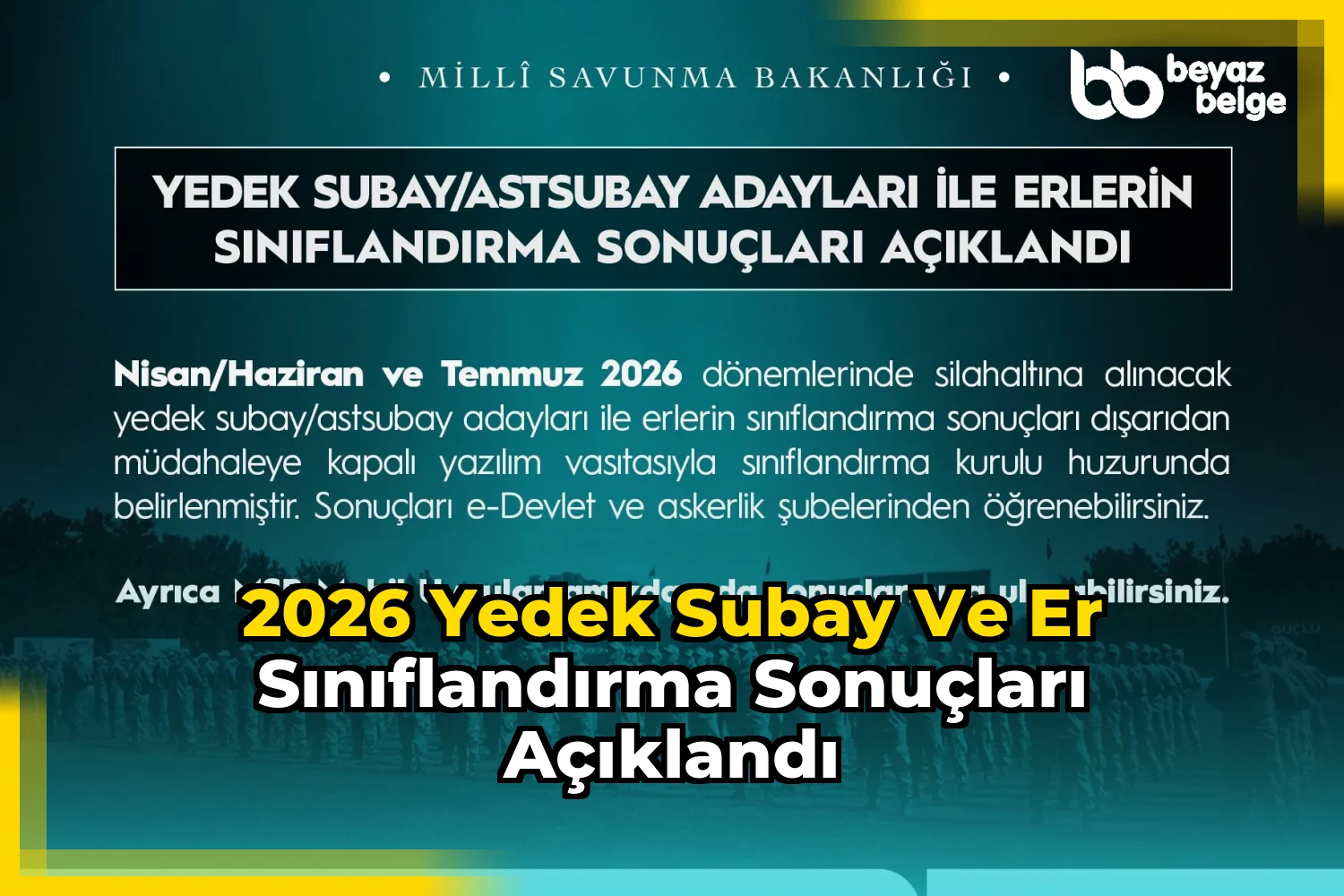 2026 yedek subay ve er sınıflandırma sonuçları açıklandı