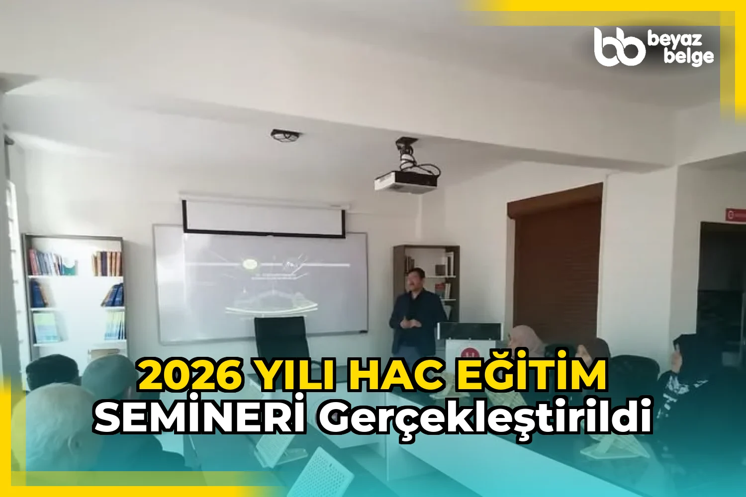 2026 YILI HAC EĞİTİM SEMİNERİ GERÇEKLEŞTİRİLDİ