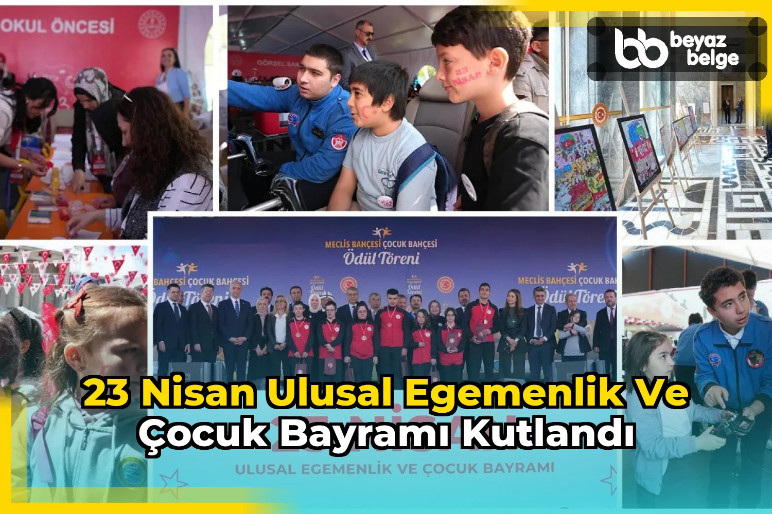 23 Nisan Ulusal Egemenlik ve Çocuk Bayramı Kutlandı