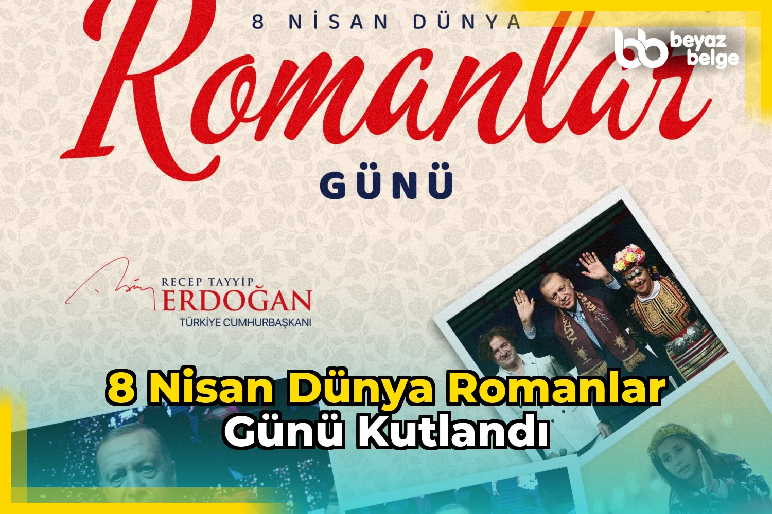 8 Nisan Dünya Romanlar Günü Kutlandı