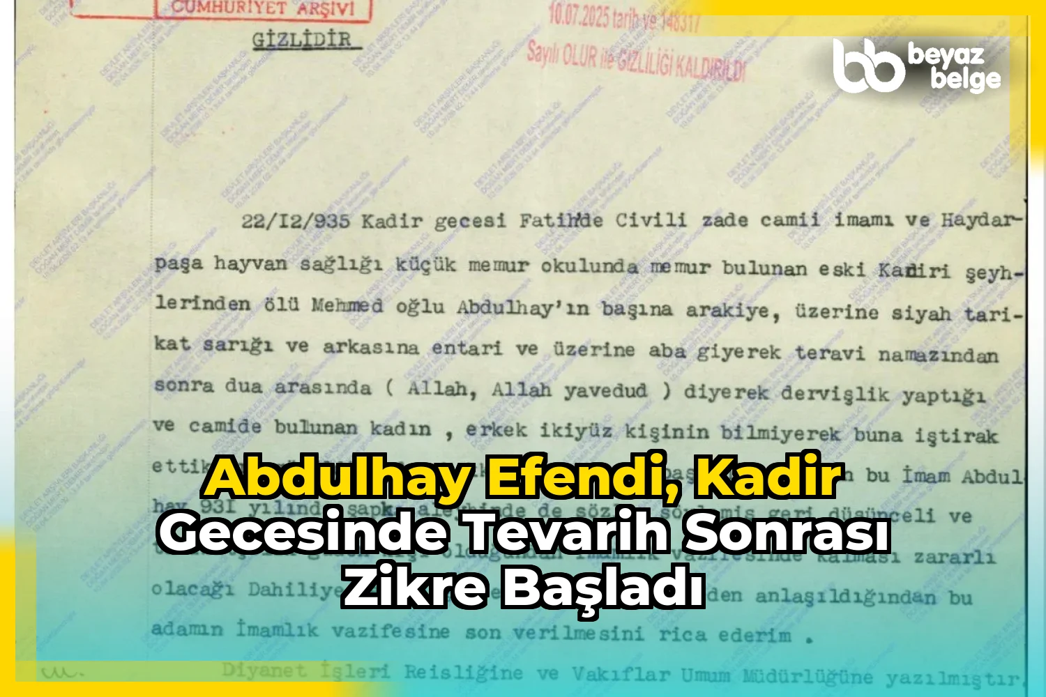 Abdulhay Efendi, Kadir gecesinde tevarih sonrası zikre başladı
