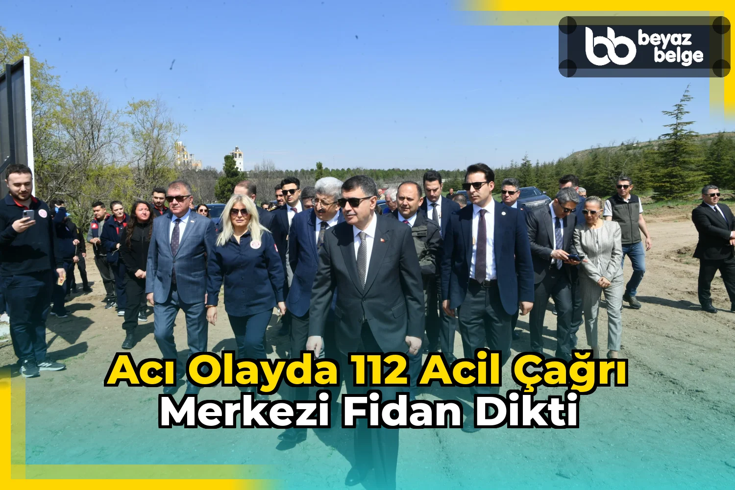 Acı olayda 112 Acil Çağrı Merkezi fidan dikti