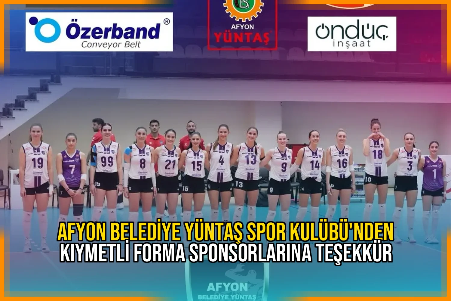 Afyon Belediye Yüntaş Spor Kulübü'nden Kıymetli Forma Sponsorlarına Teşekkür