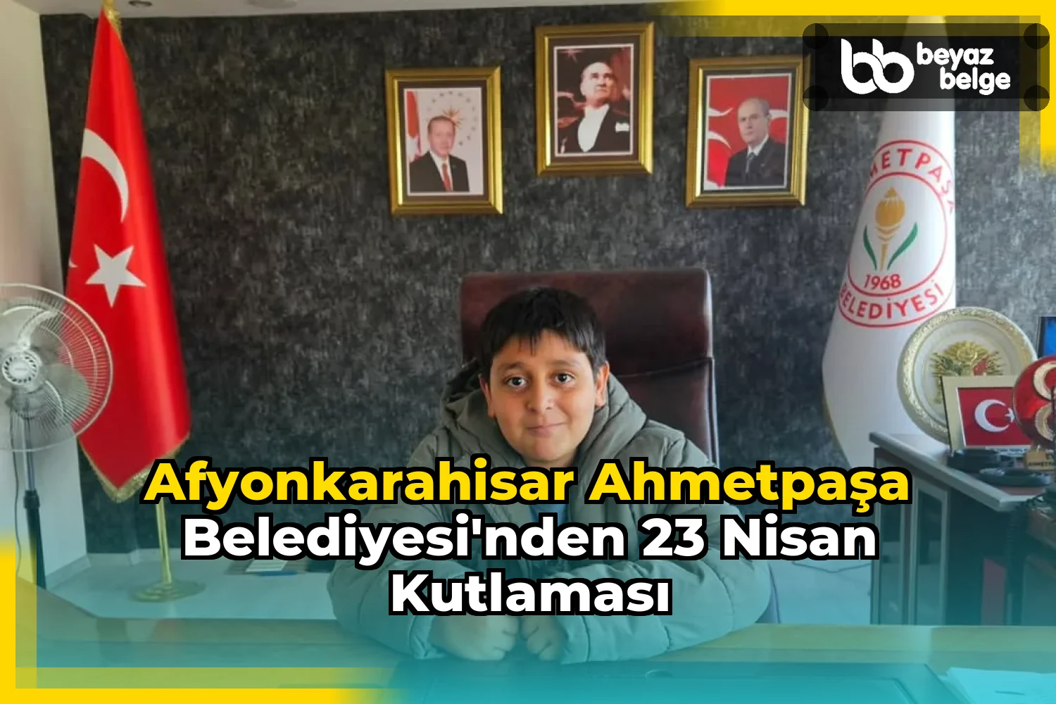 Afyonkarahisar AhmetPaşa Belediyesi'nden 23 Nisan Kutlaması