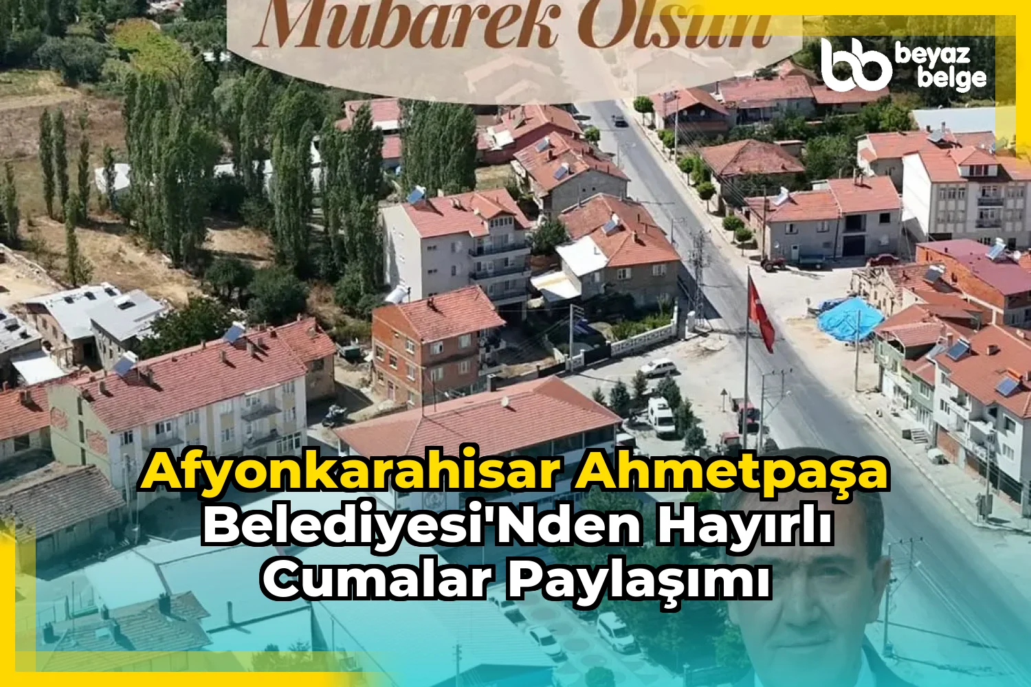 Afyonkarahisar AhmetPaşa Belediyesi'nden Hayırlı Cumalar Paylaşımı