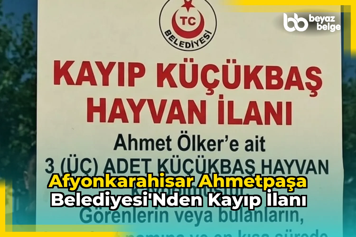 Afyonkarahisar AhmetPaşa Belediyesi'nden Kayıp İlanı
