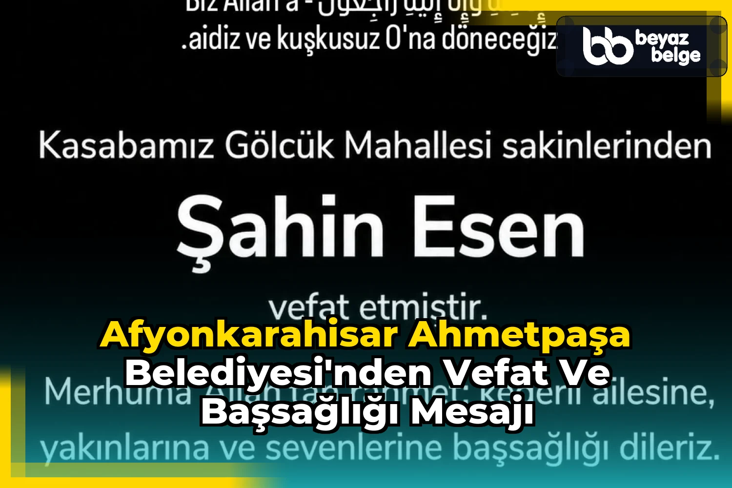 Afyonkarahisar AhmetPaşa Belediyesi'nden Vefat ve Başsağlığı Mesajı