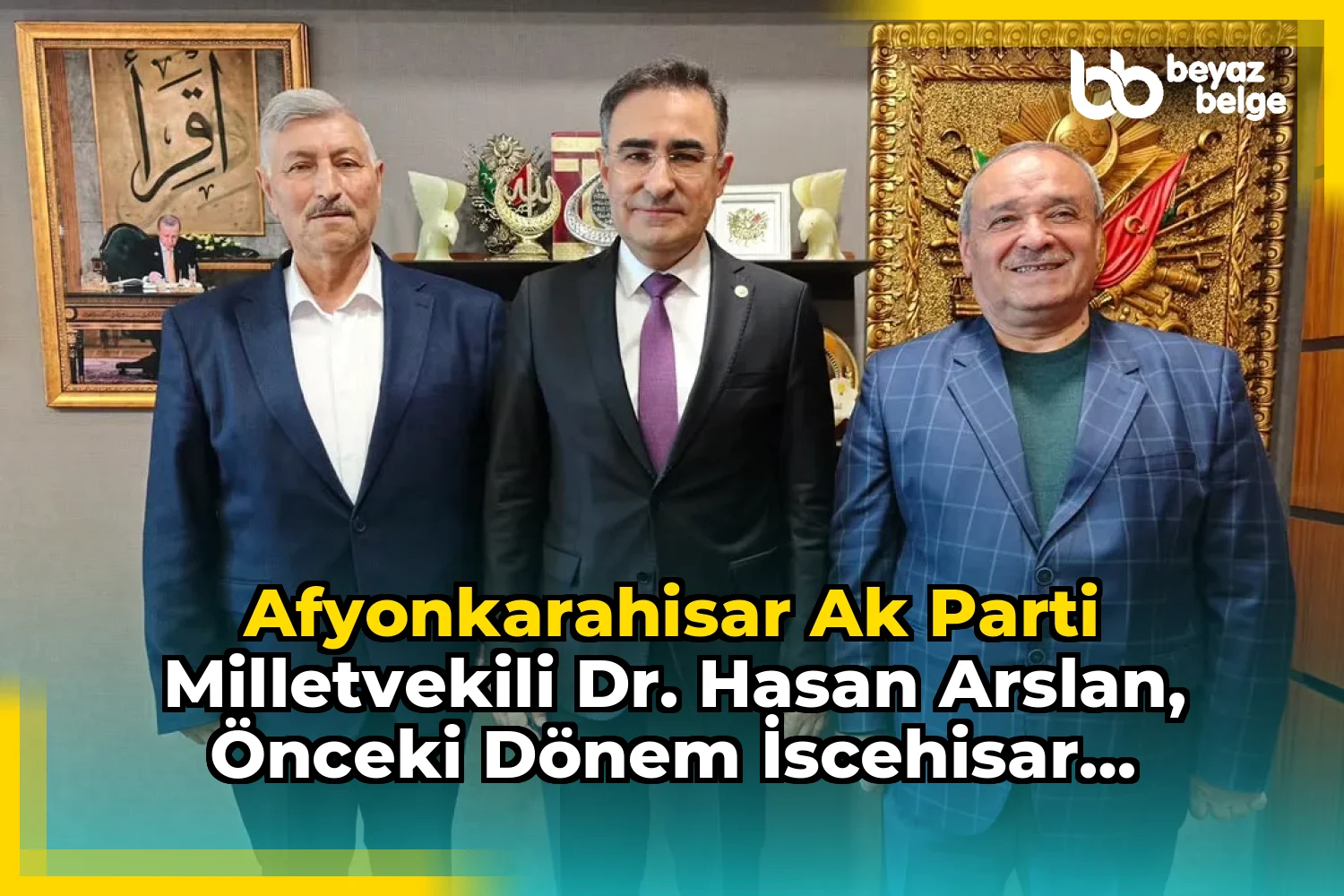 Afyonkarahisar AK Parti Milletvekili Dr. Hasan Arslan, Önceki Dönem İscehisar Belediye Başkanı Ahmet Şahin ve Belediye Başkan Yardımcısı Ahmet Yılmaz'ı Gazi Meclisinde Ağırladı