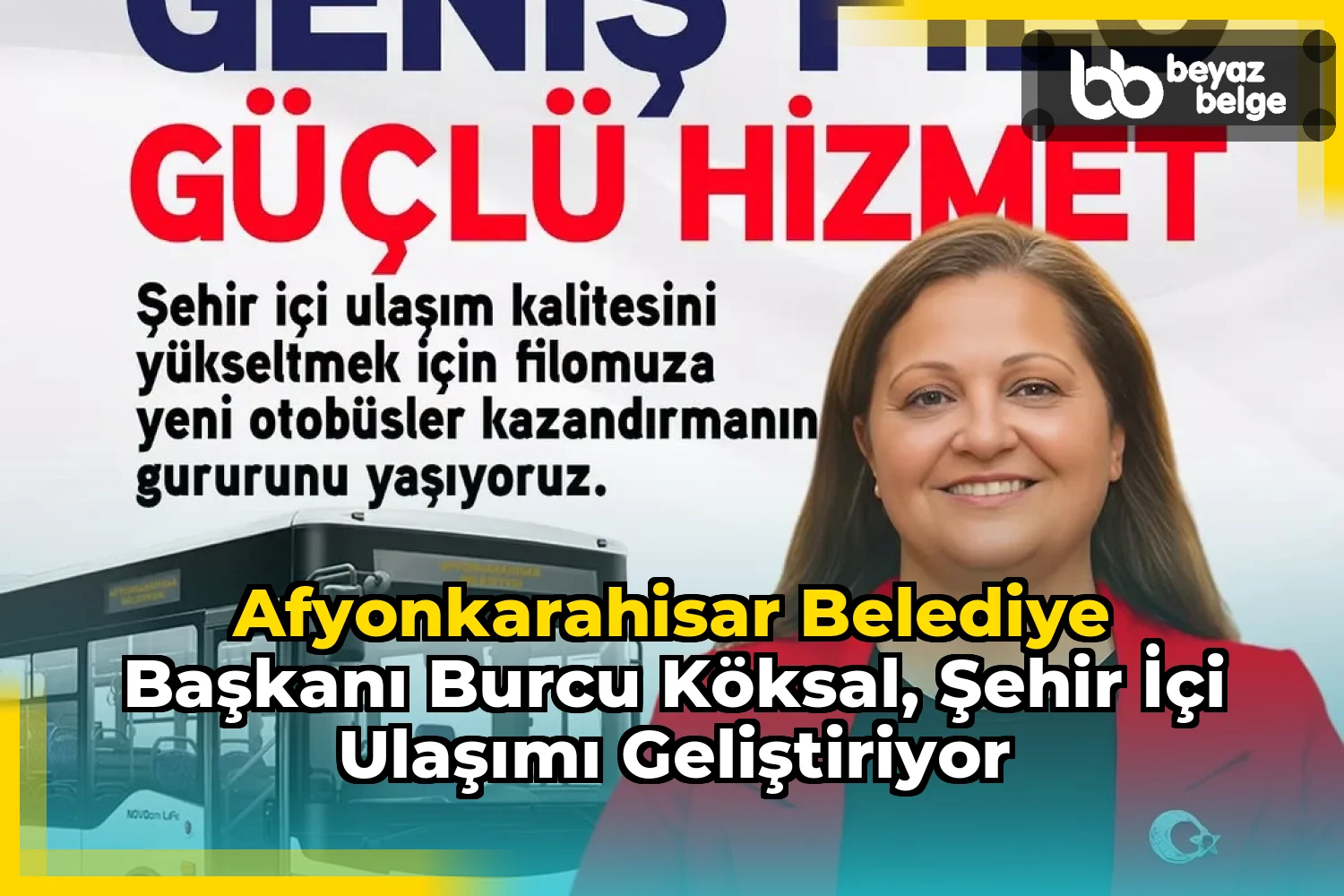 Afyonkarahisar Belediye Başkanı Burcu Köksal, Şehir İçi Ulaşımı Geliştiriyor