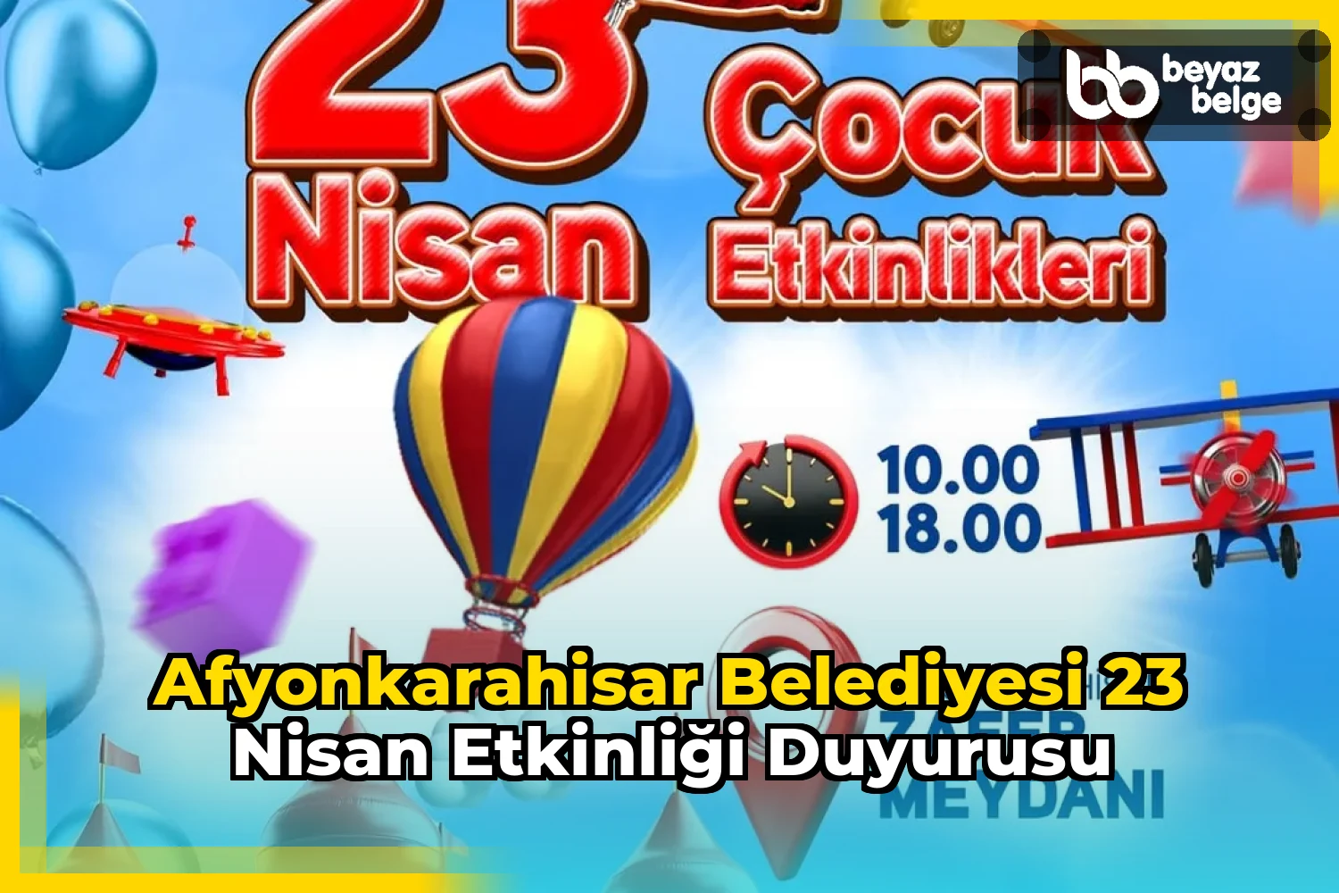 Afyonkarahisar Belediyesi 23 Nisan Etkinliği Duyurusu
