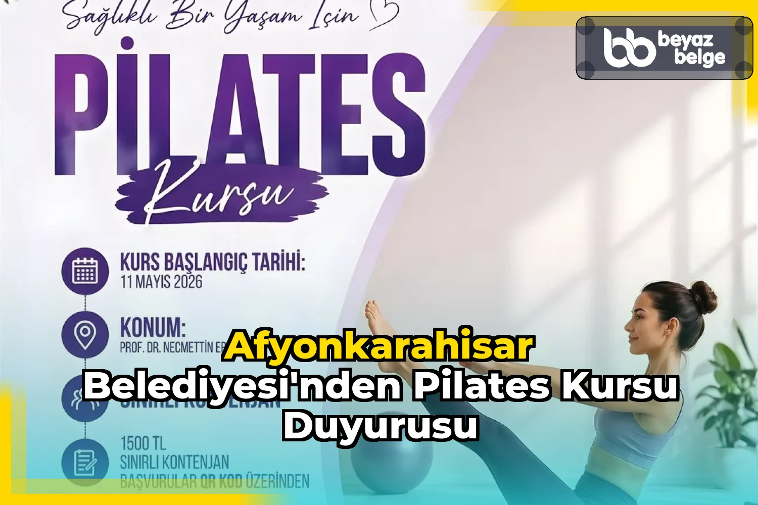 Afyonkarahisar Belediyesi'nden Pilates Kursu Duyurusu