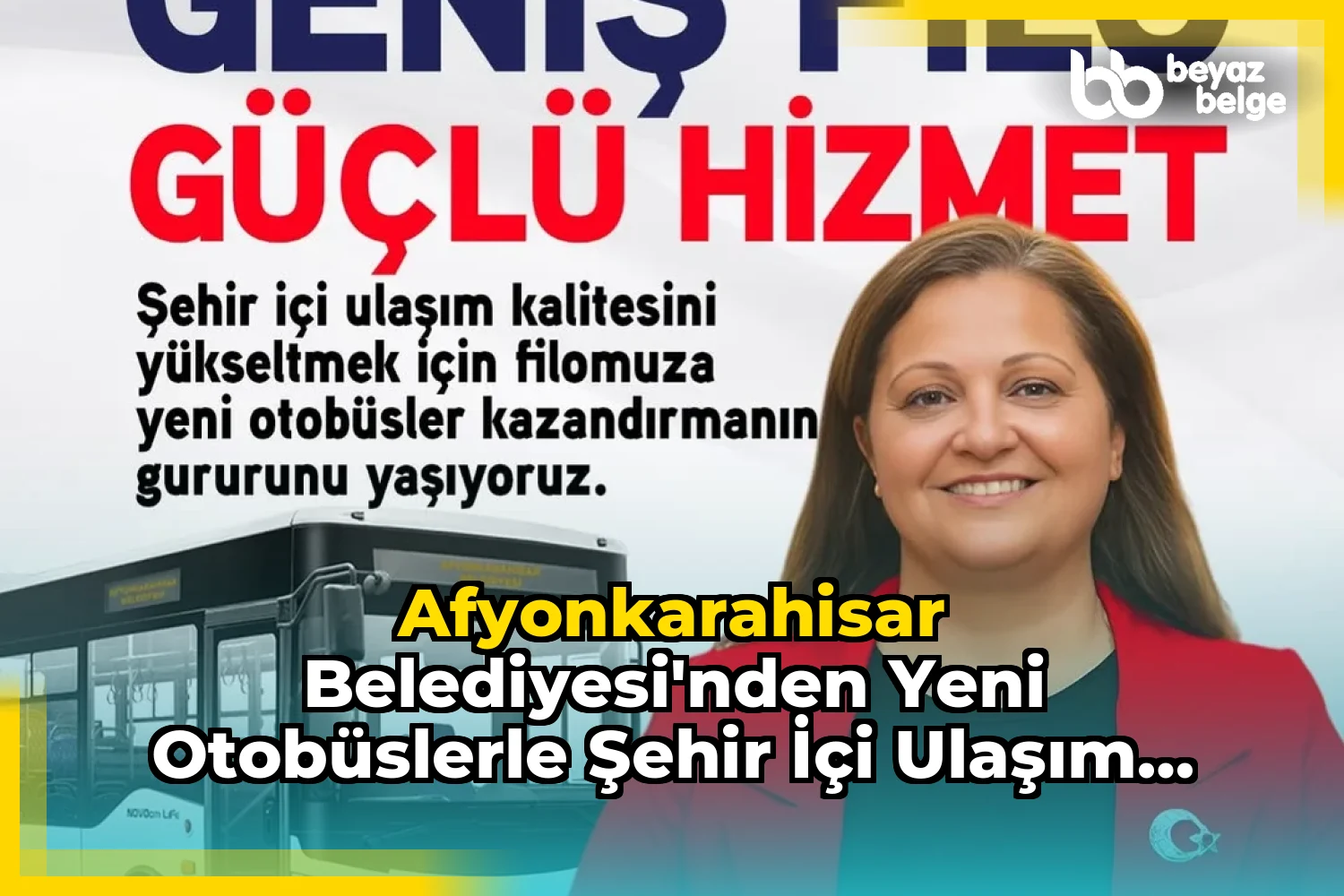 Afyonkarahisar Belediyesi'nden Yeni Otobüslerle Şehir İçi Ulaşım Kalitesine Destek