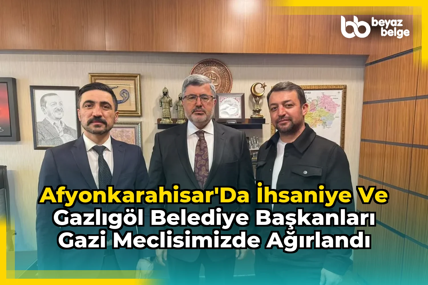 Afyonkarahisar'da İhsaniye ve Gazlıgöl Belediye Başkanları Gazi Meclisimizde Ağırlandı