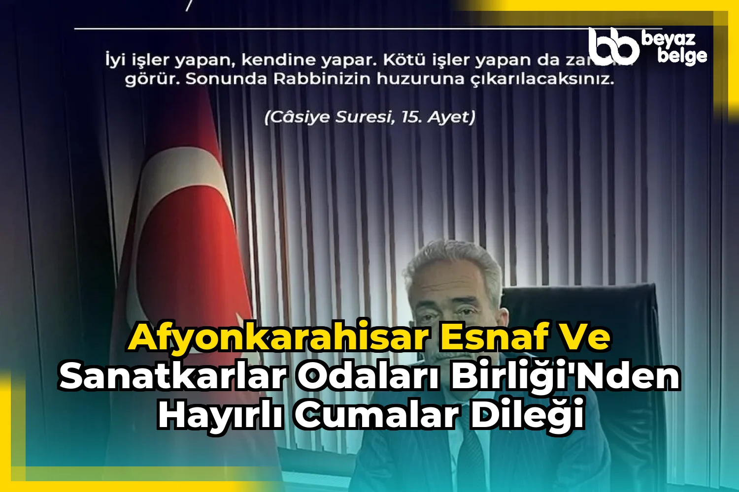 Afyonkarahisar Esnaf Ve Sanatkarlar Odaları Birliği'nden Hayırlı Cumalar Dileği