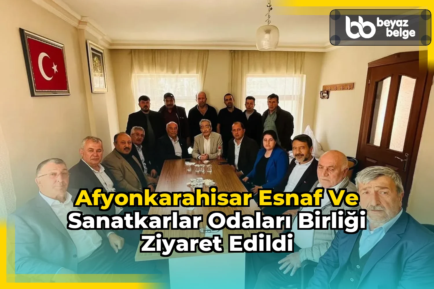 Afyonkarahisar Esnaf ve Sanatkarlar Odaları Birliği Ziyaret Edildi