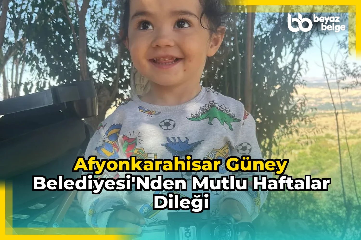 Afyonkarahisar Güney Belediyesi'nden Mutlu Haftalar Dileği
