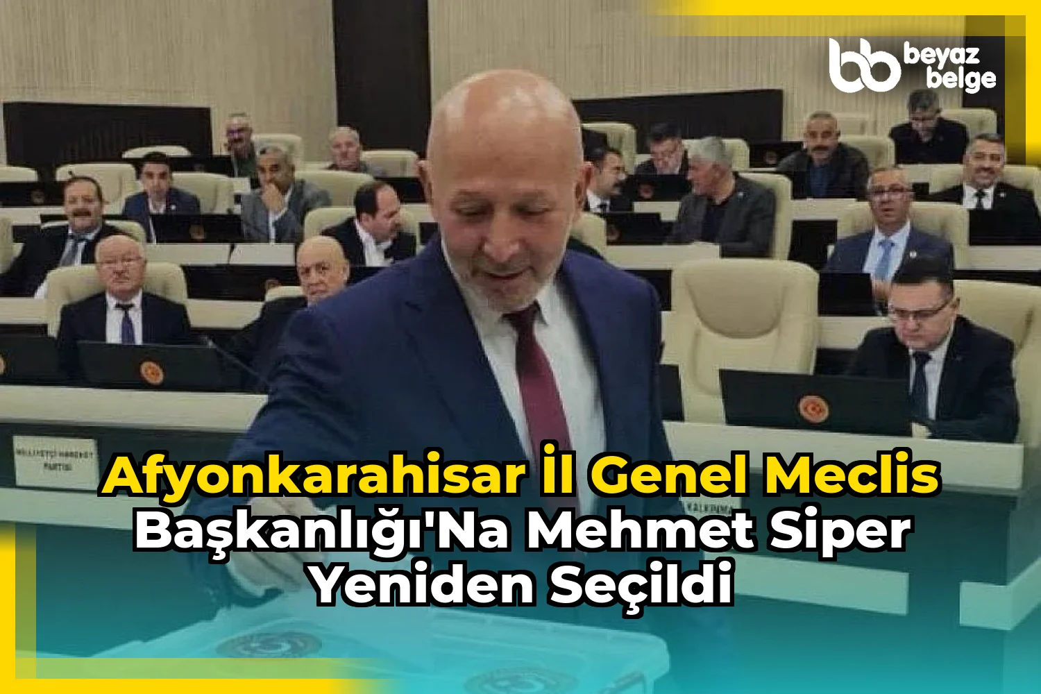 Afyonkarahisar İl Genel Meclis Başkanlığı'na Mehmet Siper Yeniden Seçildi