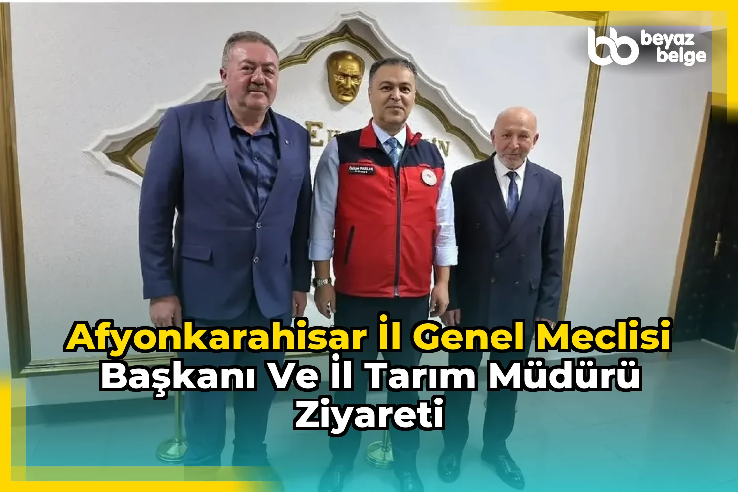 Afyonkarahisar İl Genel Meclisi Başkanı ve İl Tarım Müdürü Ziyareti