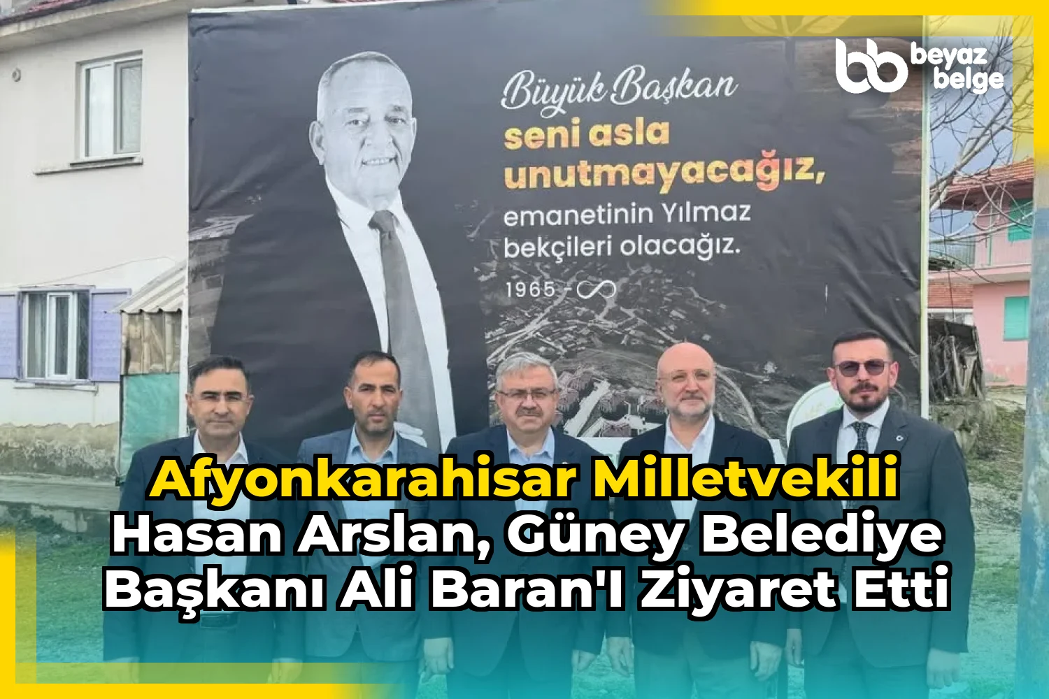 Afyonkarahisar Milletvekili Hasan Arslan, Güney Belediye Başkanı Ali Baran'ı Ziyaret Etti