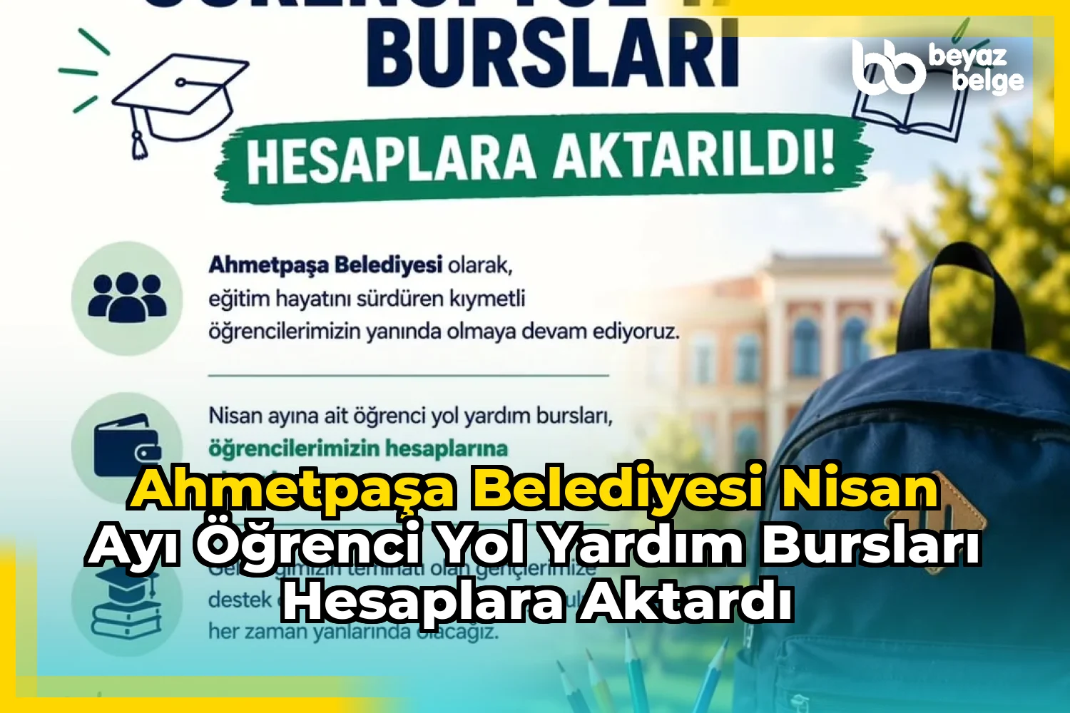 Ahmetpaşa Belediyesi Nisan Ayı Öğrenci Yol Yardım Bursları Hesaplara Aktardı