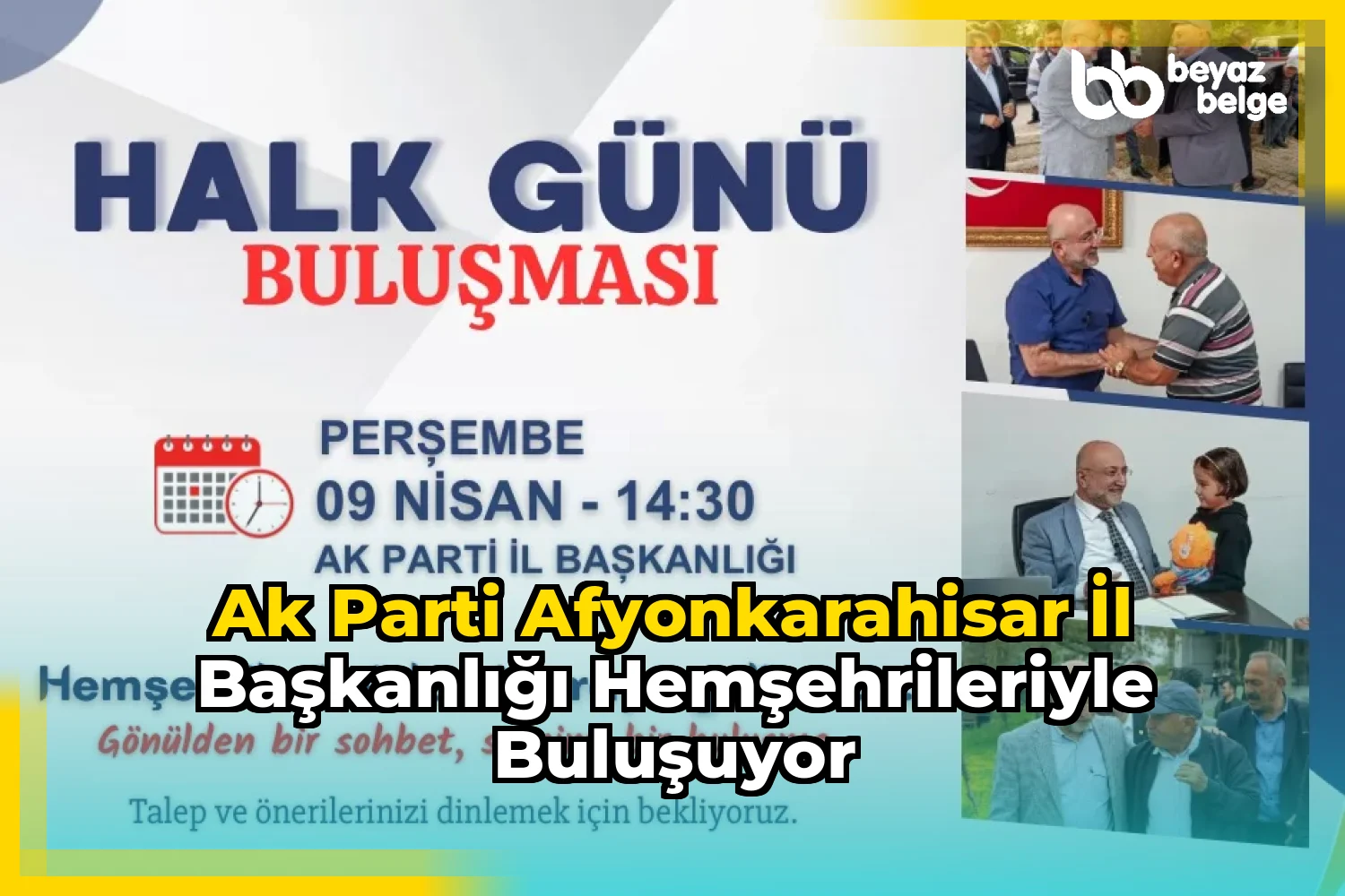 AK Parti Afyonkarahisar İl Başkanlığı Hemşehrileriyle Buluşuyor