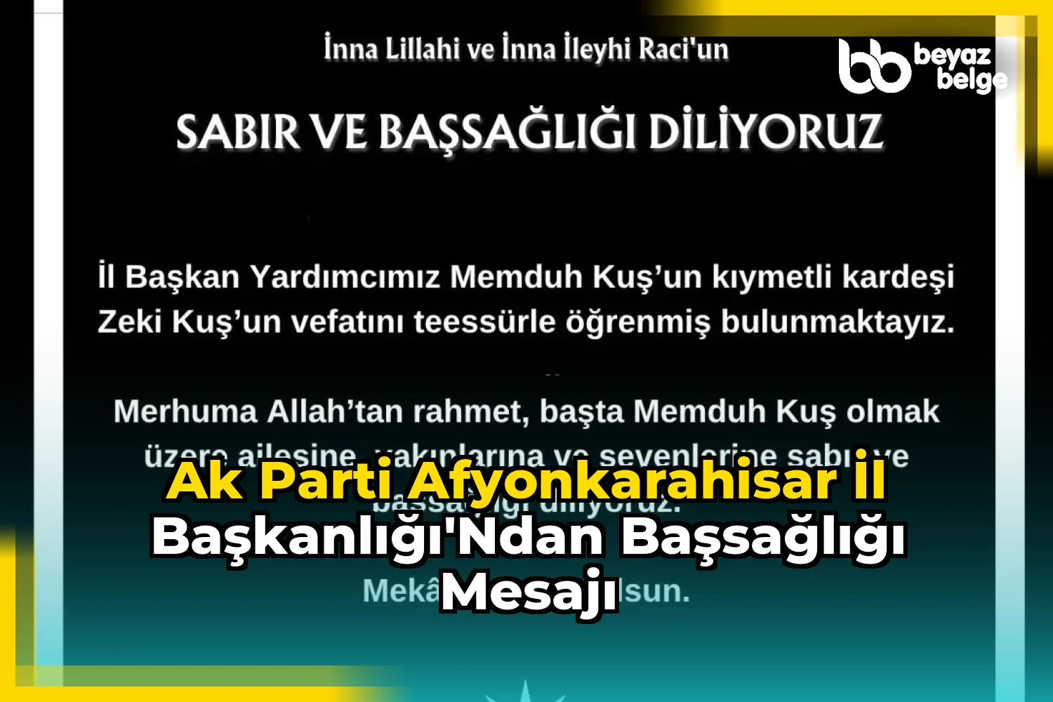 AK Parti Afyonkarahisar İl Başkanlığı'ndan Başsağlığı Mesajı