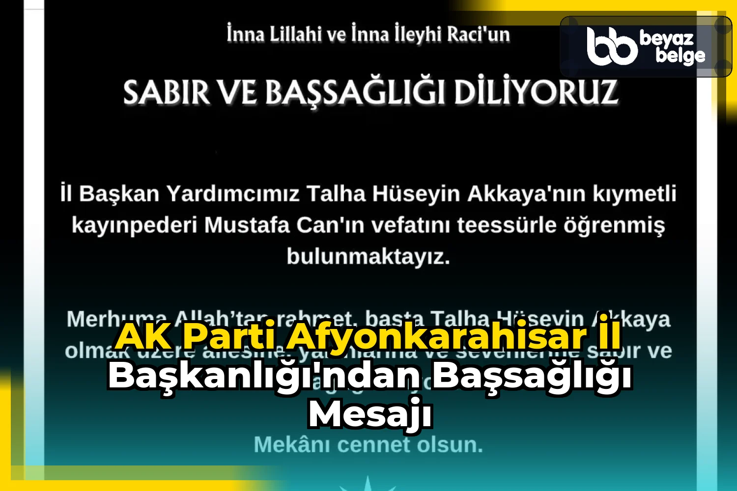 AK Parti Afyonkarahisar İl Başkanlığı'ndan Başsağlığı Mesajı