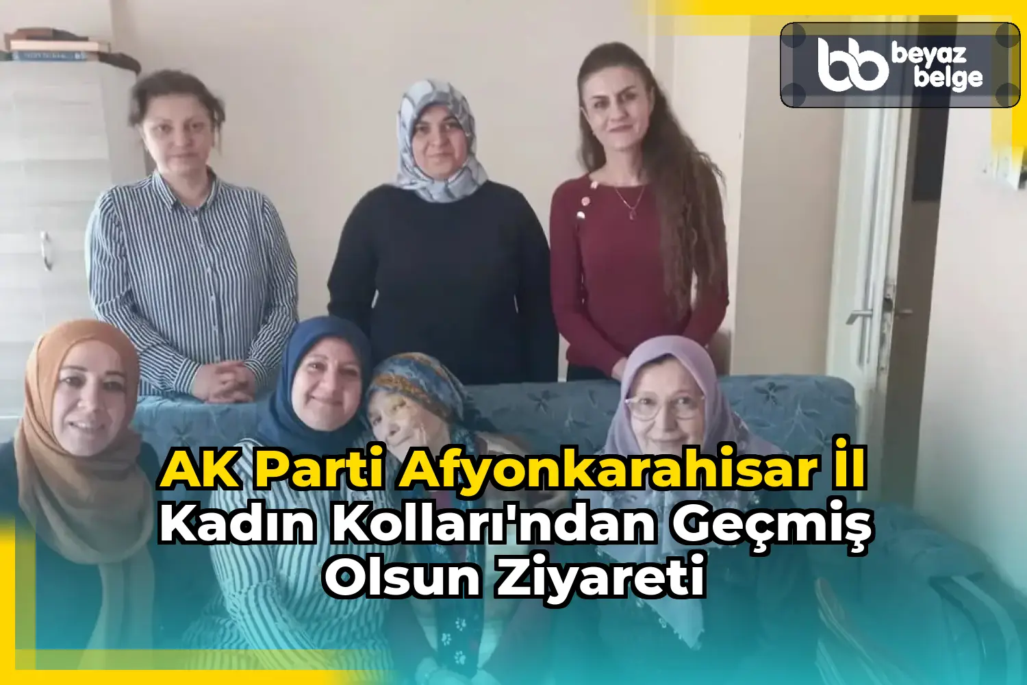 AK Parti Afyonkarahisar İl Kadın Kolları'ndan Geçmiş Olsun Ziyareti