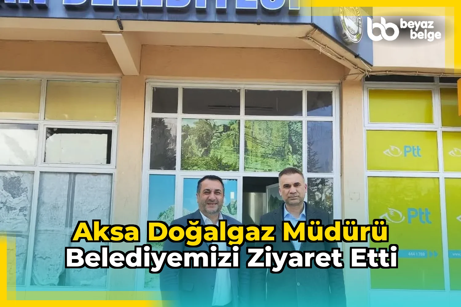 AKSA Doğalgaz Müdürü Belediyemizi Ziyaret Etti