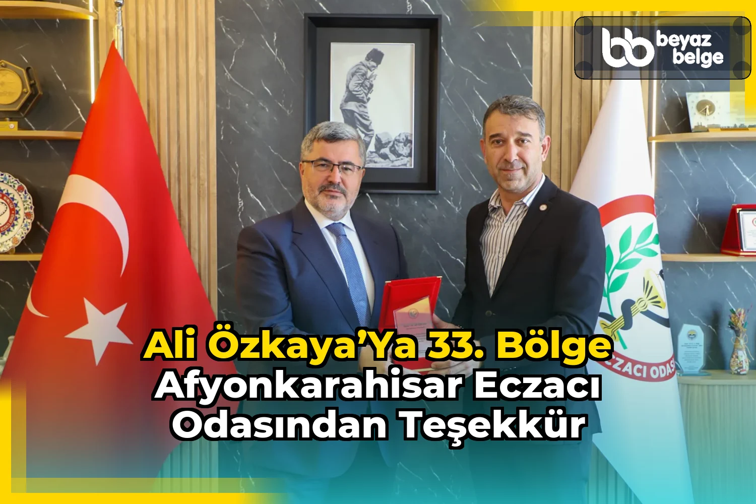 Ali Özkaya’ya 33. Bölge Afyonkarahisar Eczacı Odasından Teşekkür