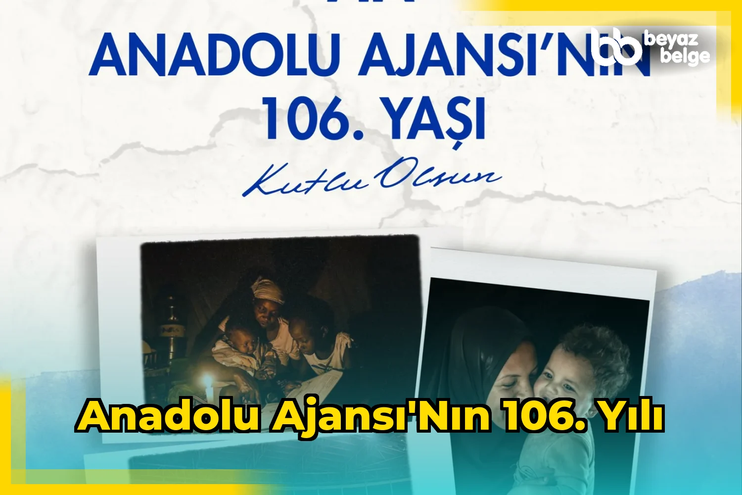 Anadolu Ajansı'nın 106. Yılı