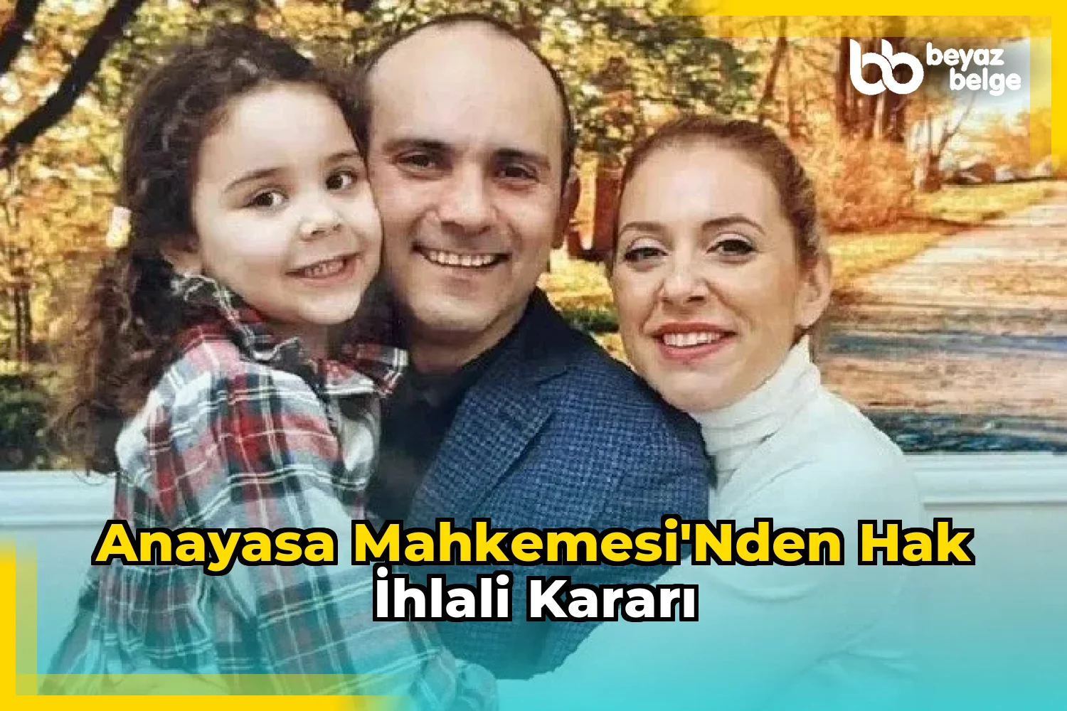 Anayasa Mahkemesi'nden Hak İhlali Kararı