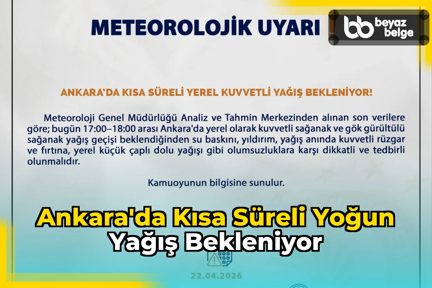Ankara'da Kısa Süreli Yoğun Yağış Bekleniyor