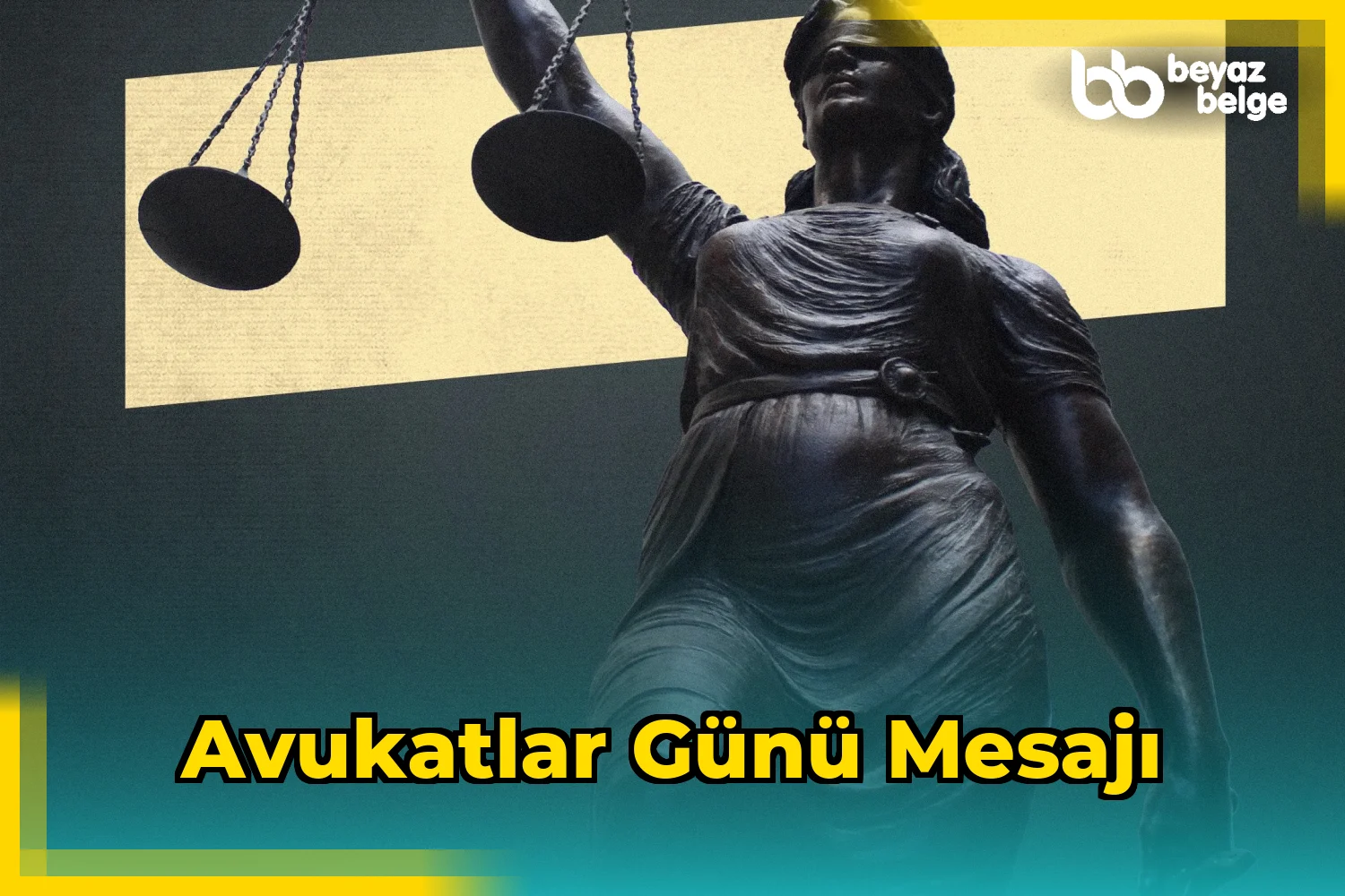 Avukatlar Günü Mesajı
