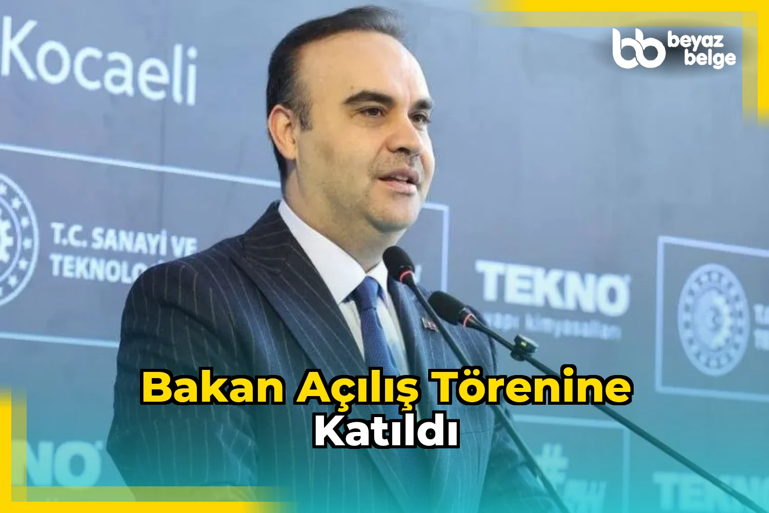 Bakan Açılış Törenine Katıldı