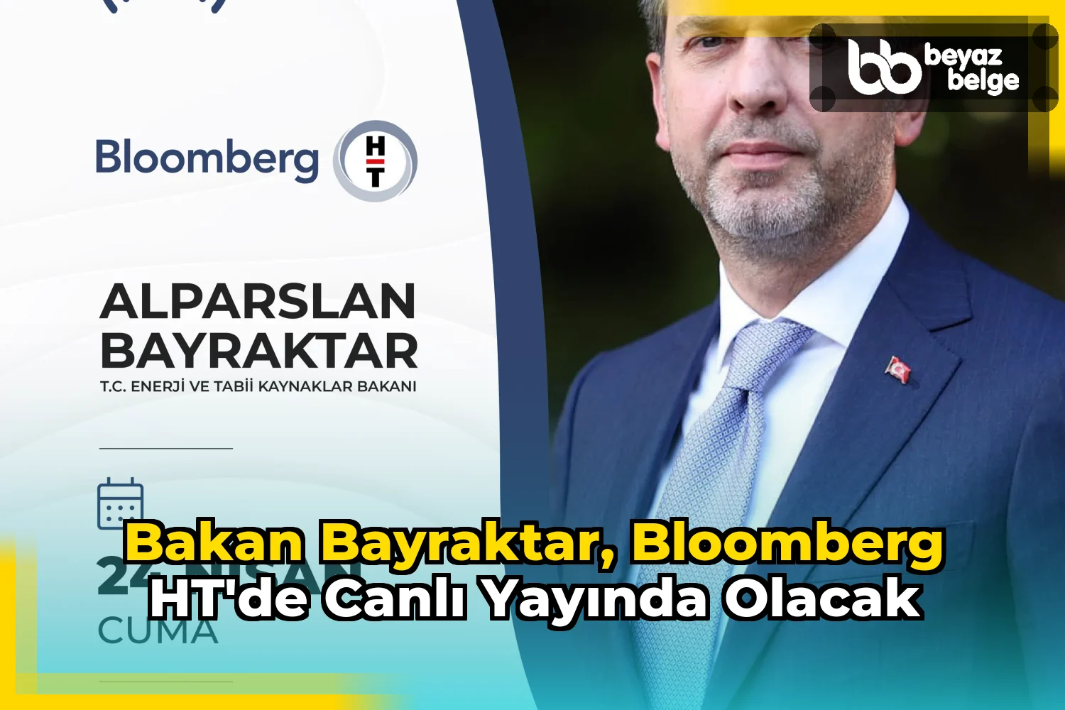 Bakan Bayraktar, Bloomberg HT'de canlı yayında olacak