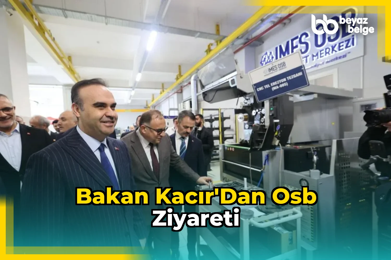 Bakan Kacır'dan OSB Ziyareti