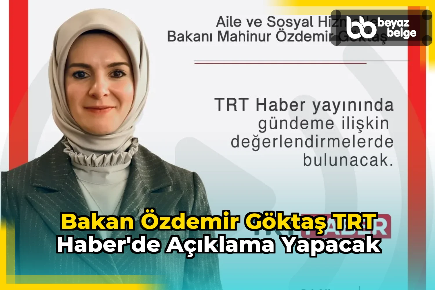 Bakan Özdemir Göktaş TRT Haber'de açıklama yapacak
