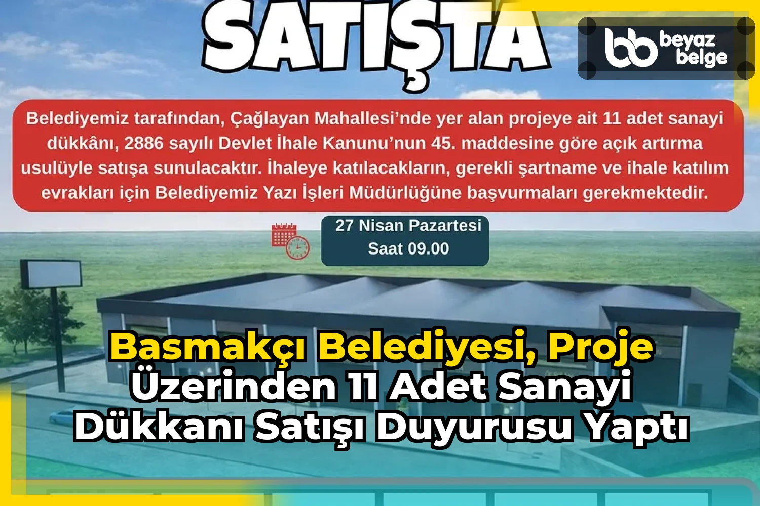 Basmakçı Belediyesi, Proje Üzerinden 11 Adet Sanayi Dükkanı Satışı Duyurusu Yaptı