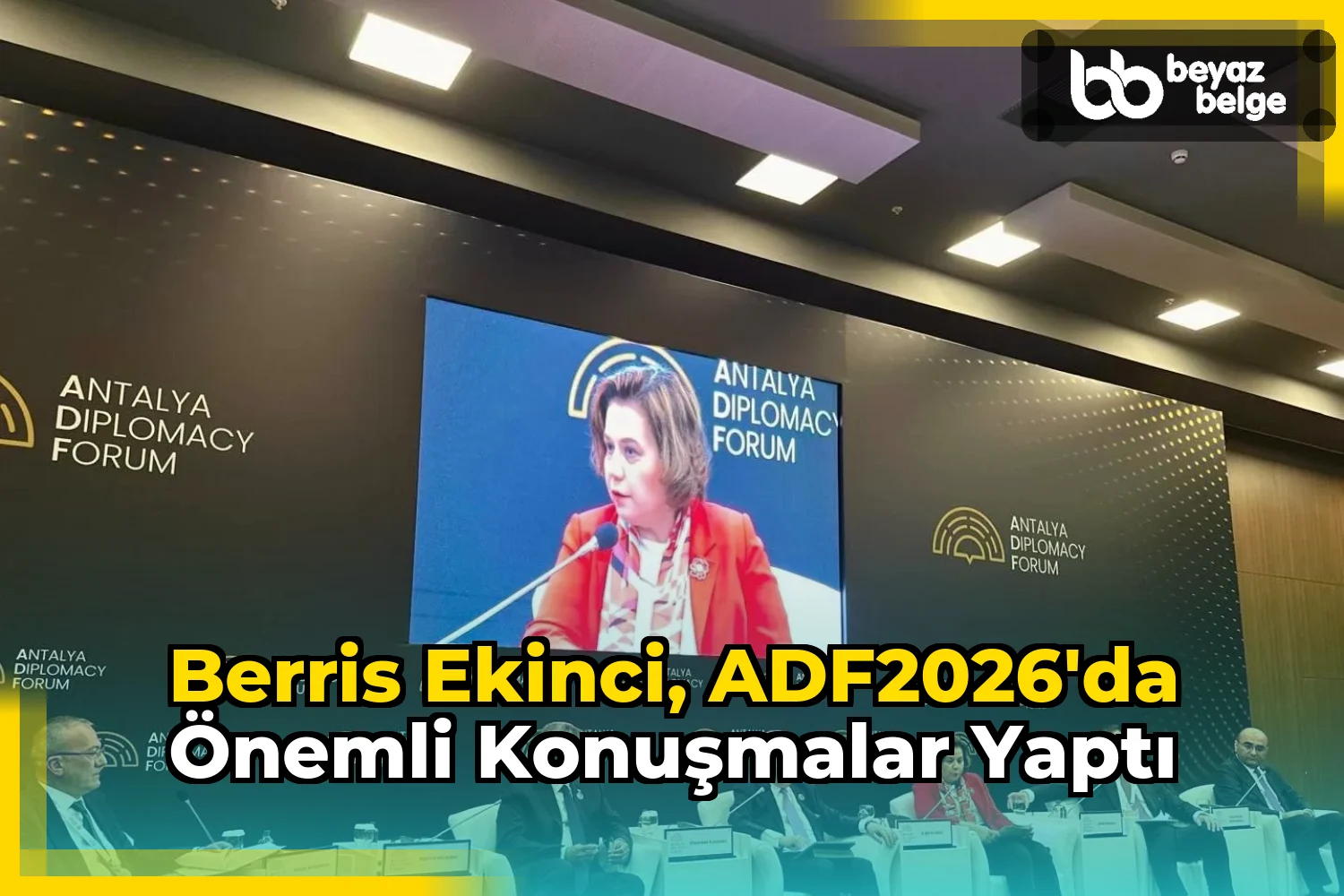 Berris Ekinci, ADF2026'da önemli konuşmalar yaptı