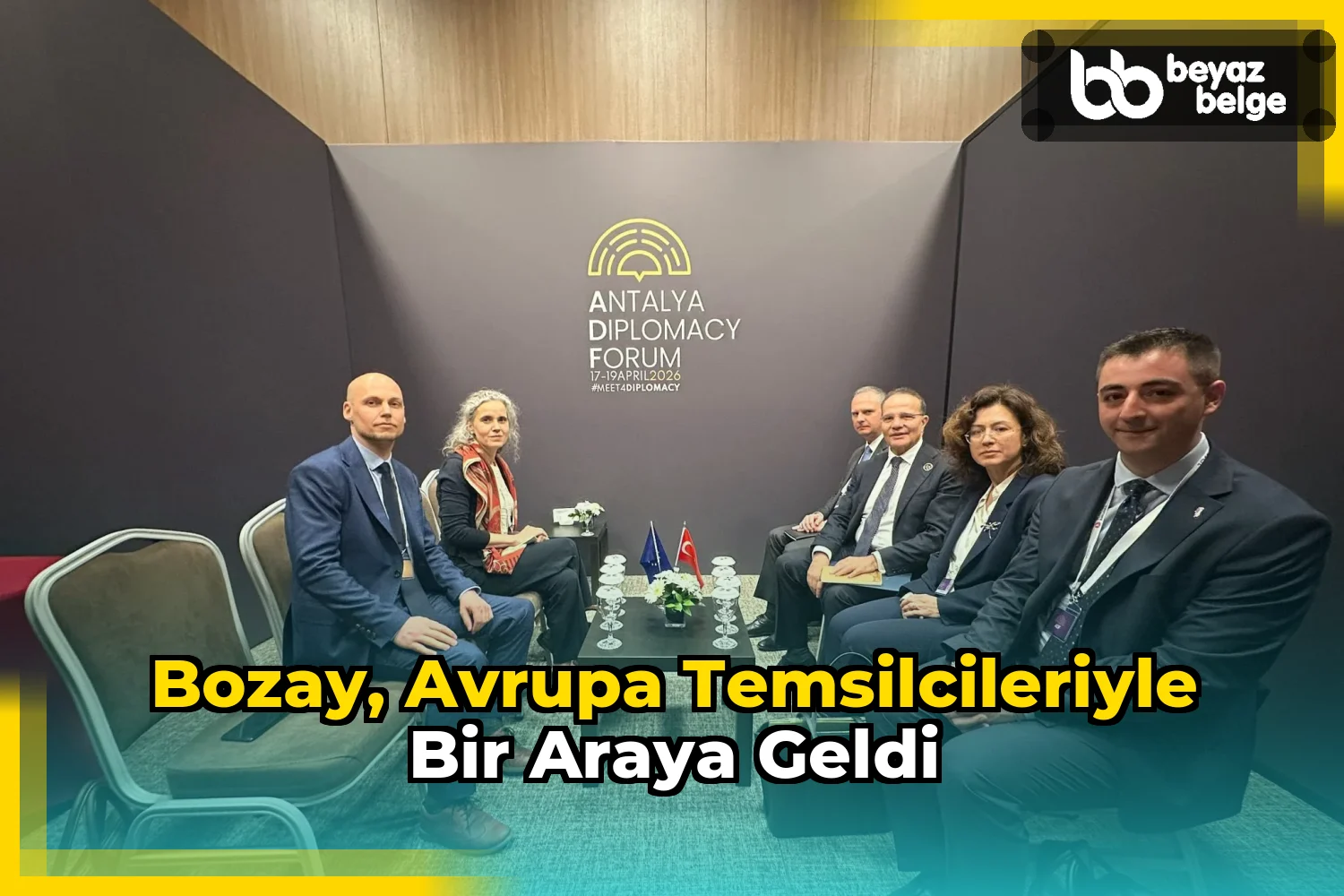 Bozay, Avrupa temsilcileriyle bir araya geldi