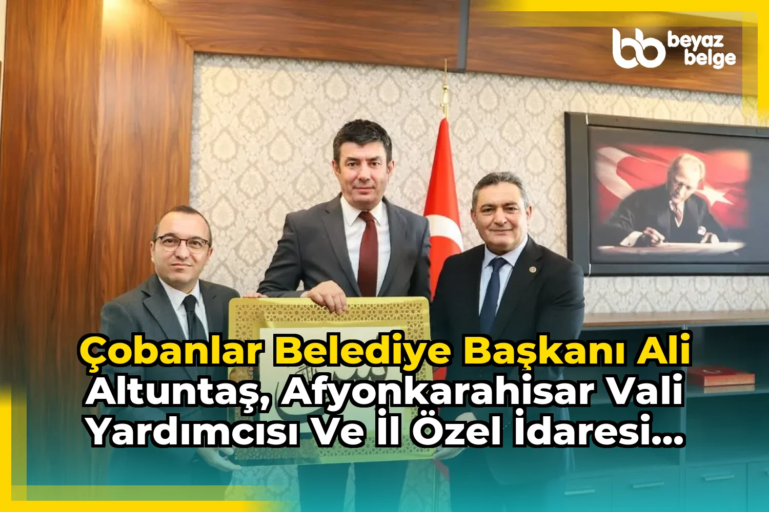 Çobanlar Belediye Başkanı Ali Altuntaş, Afyonkarahisar Vali Yardımcısı ve İl Özel İdaresi Genel Sekreterini Ziyaret Etti